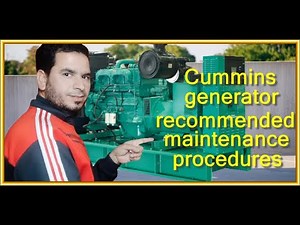 Cummins generator: recommended maintenance procedures for generators from Cummins
