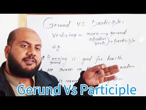 Gerund Vs participle Explained by Sir Haroon