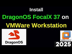 Ultimate Guide: Install DragonOS FocalX 37 on VMware Workstation in 8 Minutes! | 2025