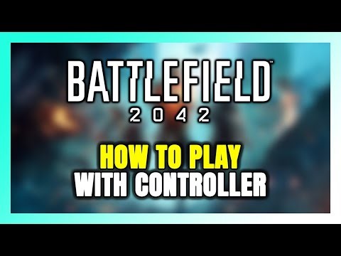 How to Play Battlefield 2042 With Controller on PC!