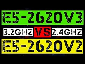 XEON E5-2620 V3 VS E5-2620 V2
