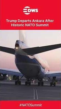WATCH: Trump Departs Ankara After NATO Summit Talks With World Leaders | DWS News | AC1C
