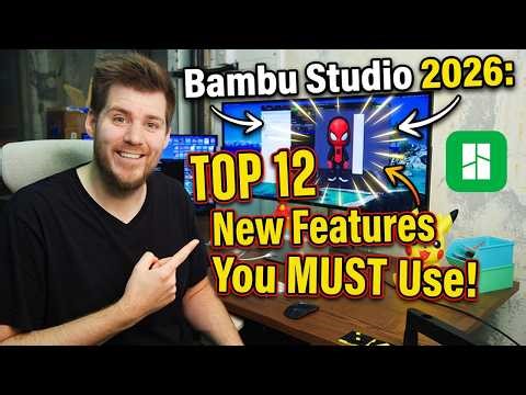 Bambu Studio 2026: TOP 12 New Features You MUST Use in 2026!