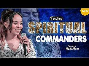 Spiritual Commanders by Prophetess Nyat Alem //አዲስ ትምህርት //Major Prophet Miracle Teka //Heaven Tv