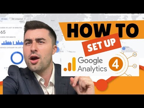 How to Setup & Optimize Google Analytics (GA4)
