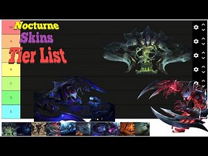 Nocturne Tier List Skin