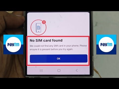 Paytm Fix No Sim Card Found Problem we could not find any SIM card in your phone please ensure