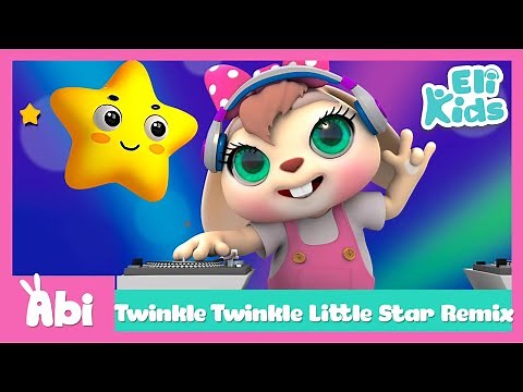 Twinkle Twinkle Little Star Remix | Eli Kids Song & Nursery Rhymes