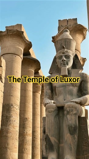 Temple of Luxor | Lost in Time | Ancient Egyptian History 💯