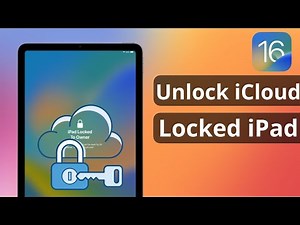 [2 Ways] How to Unlock iCloud Locked iPad | iOS 16.5 Supported