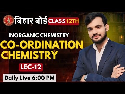 Lec 12 l coordination Chemistry l Hydrate/isomerism lionisation isomerism coordination isomerism