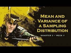Mean and Variance of Sampling Distribution of Sample Means