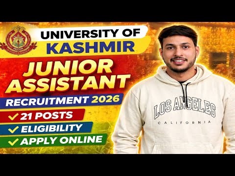 University of Kashmir Recruitment 2026 🔥 Junior Assistant 21 Posts | Apply Online | Full Details