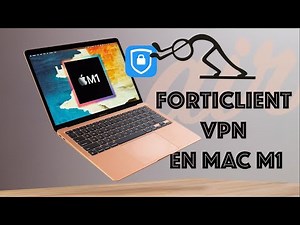 ¿Como instalar FORTICLIENT VPN en una Mac con chip de Apple M1, M2? easy peasy!!