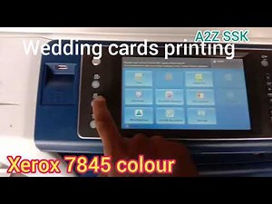 Xerox 7845 Colour Machine , Wedding card printing full demo