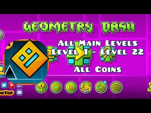 Geometry Dash All Main Levels - Level 1 to Level 22 - All Coins