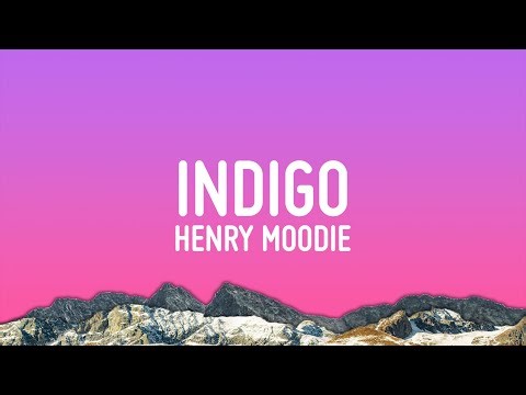 Henry Moodie - indigo (Lyrics)
