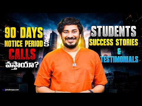 90 Day's Notice period ki calls vasthaya? | Batch 86S success stories and Testimonials | Part -2