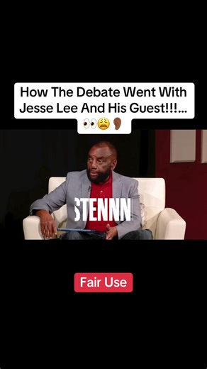 Fair Use!!!…… How The Debate Went With Jesse Lee And His Guest!!!…👀😩👂🏾#fyp #iykyk #foryou #tiktok