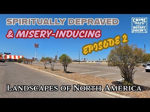 Spiritually Depraved and Misery-Inducing Landscapes of North America Episode #2