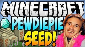 PewDiePie Seed For Minecraft