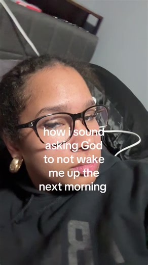 How I Sound Asking God Not to Wake Me Up