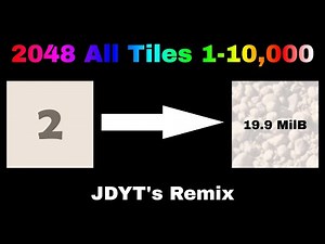 2048 All Tiles 1-10,000 (JDYT's Remix)