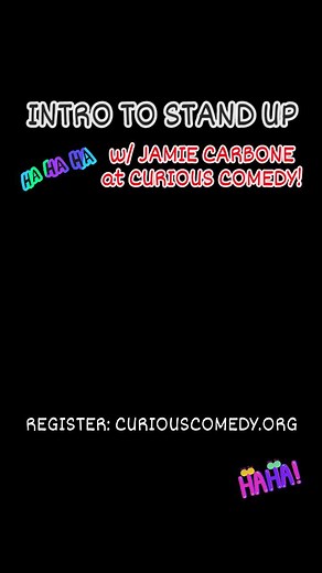 CLASSES START NEXT WEEK! There's still time to register for classes, including Intro to Stand Up with Portland comic Jamie Carbone. Let the laughter begin! | Curious Comedy Theater