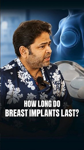 Breast Implants: How Long Do They Really Last? #shortsfeed