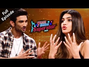 Raabta | Sushant Singh Rajput & Kriti Sanon | Full Episode | Yaar Mera Superstar S2 With Sangeeta