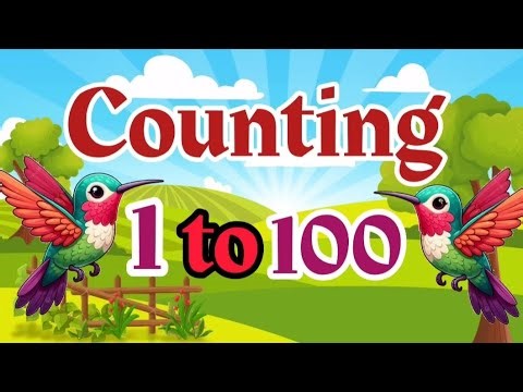 Learn to Count 1 to 100 | Number Counting for Kids