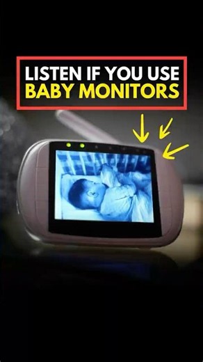 Listen If You Use Baby Monitors