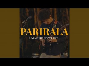 Parirala (Live at the Cozy Cove)