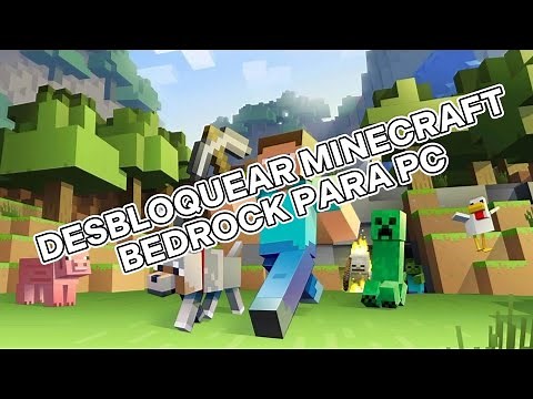 Desbloquear Minecraft bedrock (SIN LAUNCHERS NI ARCHIVOS DE COMANDO)para pc con Windows para siempre