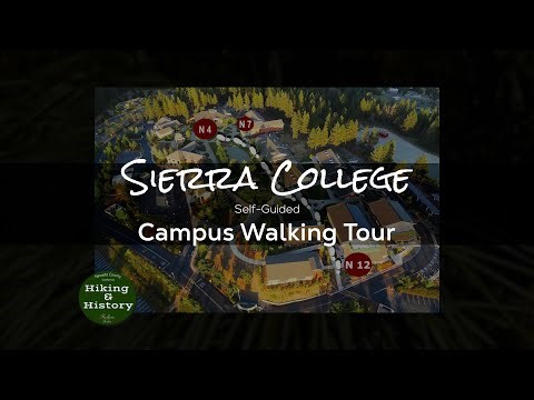 Sierra College Campus Walking Tour