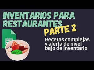 Sistema de Inventarios para restaurantes con Google SHEETS 🍔🍕 - Parte 2