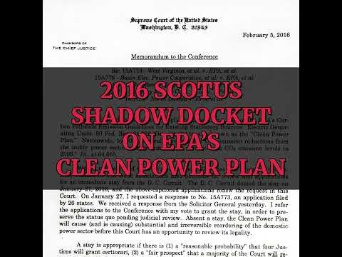 SCOTUS Shadow Docket on EPA’s Clean Power Plan (Audio)