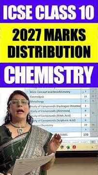 LATEST CHEMISTRY MARKS DISTRIBUTION & SPECIMEN PAPER ANALYSIS | ICSE BOARD CLASS 10 2027