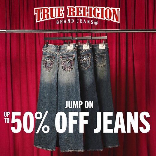 Finish off your your dream fit while up to 50% of just-dropped jeans lasts. | True Religion
