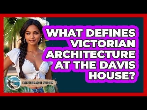 What Defines Victorian Architecture At The Davis House?