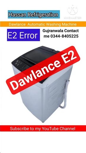 Dawlance Automatic Washing Machine E2 Error | Washing Machine repair near me