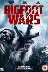 Bigfoot Wars (2014) - Movie