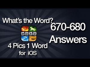 What's The Word? 4 Pics 1 Word Answers for iOS 670-680