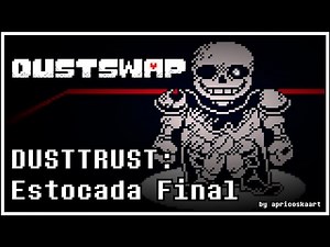[DUSTSWAP] DUSTTRUST: Estocada Final