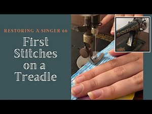 RESTORING A SINGER 66: Sewing on a Treadle Sewing Machine || How to Thread and Wind a Bobbin