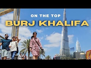 Burj Khalifa At The Top Experience | Stunning Views from the Tallest Building in the World