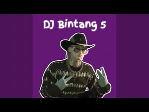 DJ Bintang 5