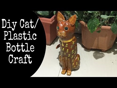 Diy Cat/ Plastic bottle craft