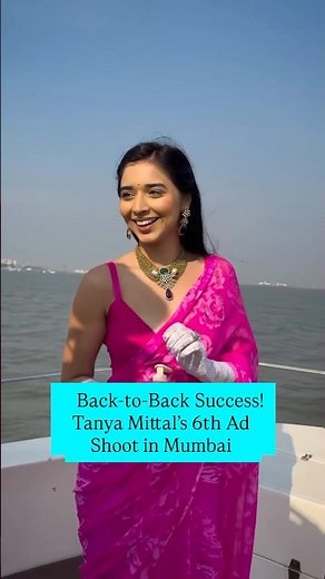 Back-to-Back Success! Tanya Mittal’s 6th Ad Shoot in Mumbai #tanyamittal