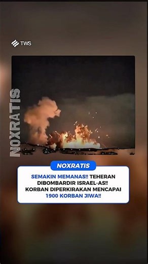 Bagian 67 | Teheran Membara!! Serangan Udara Israel-AS Hantam Jantung Ibu Kota Iran!!